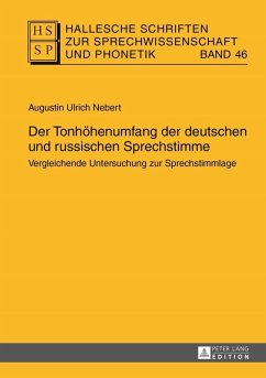 Der Tonhoehenumfang der deutschen und russischen Sprechstimme (eBook, PDF) - Nebert, Augustin Ulrich