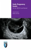 Early Pregnancy Issues for the MRCOG and Beyond (eBook, PDF)