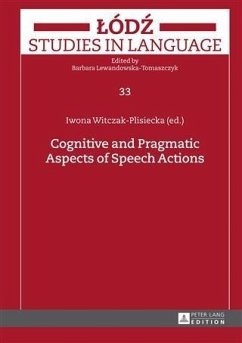 Cognitive and Pragmatic Aspects of Speech Actions (eBook, PDF)