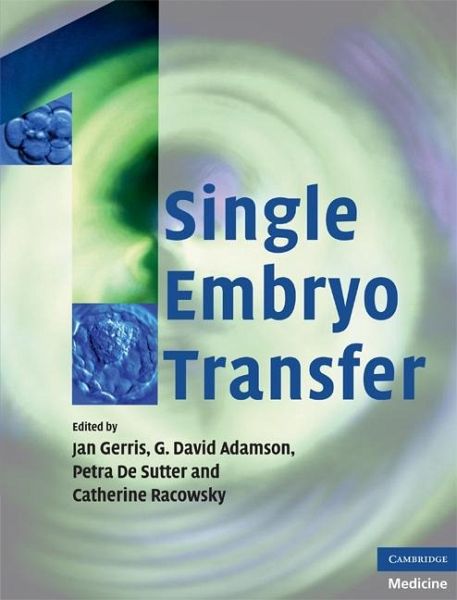Single Embryo Transfer (eBook, ePUB) Single Embryo Transfer (eBook, ePUB)