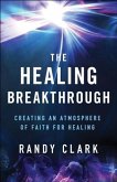 Healing Breakthrough (eBook, ePUB)