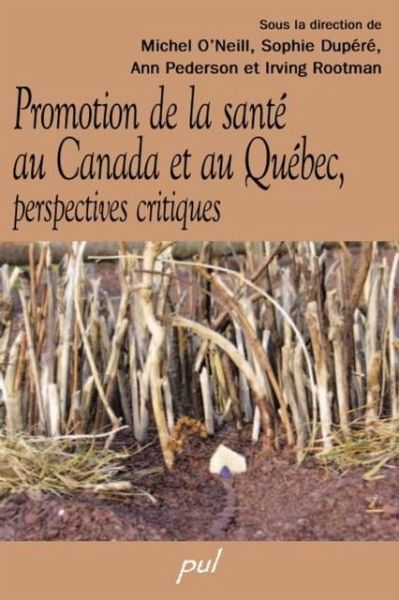 La promotion de la sante au Canada et au Quebec (eBook, PDF) La promotion de la sante au Canada et au Quebec (eBook, PDF)