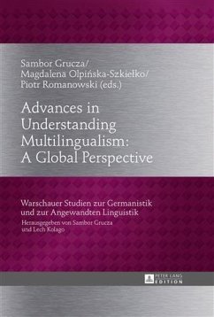 Advances in Understanding Multilingualism: A Global Perspective (eBook, PDF)