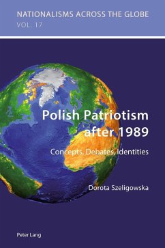 Polish Patriotism after 1989 (eBook, PDF) - Szeligowska, Dorota