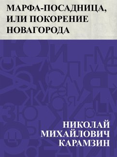 Cover Marfa-posadnica, ili Pokorenie Novagoroda (eBook, ePUB)