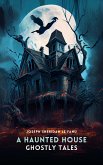 Ghostly Tales: A Haunted House, Volume 2 (eBook, ePUB)