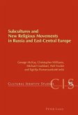Subcultures and New Religious Movements in Russia and East-Central Europe (eBook, PDF)