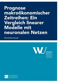 Cover Prognose makrooekonomischer Zeitreihen: Ein Vergleich linearer Modelle mit neuronalen Netzen (eBook, PDF)