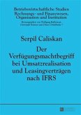 Der Verfuegungsmachtbegriff bei Umsatzrealisation und Leasingvertraegen nach IFRS (eBook, PDF)
