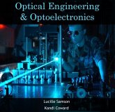 Optical Engineering & Optoelectronics (eBook, PDF) Optical Engineering & Optoelectronics (eBook, PDF)