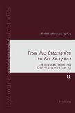 From Pax Ottomanica to Pax Europaea (eBook, ePUB)