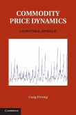 Commodity Price Dynamics (eBook, ePUB)
