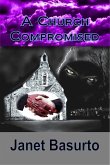Church Compromised (eBook, ePUB) Church Compromised (eBook, ePUB)