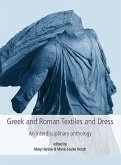 Greek and Roman Textiles and Dress (eBook, ePUB) Greek and Roman Textiles and Dress (eBook, ePUB)