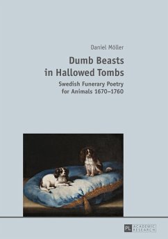 Dumb Beasts in Hallowed Tombs (eBook, ePUB) - Daniel Moller, Moller