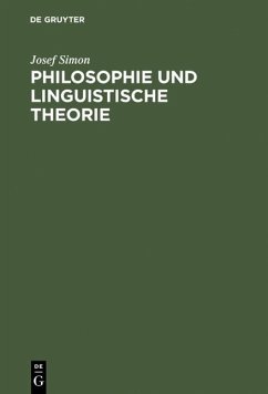 Philosophie und linguistische Theorie (eBook, PDF) - Simon, Josef