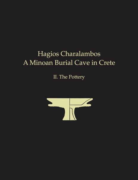 Hagios Charalambos: A Minoan Burial Cave in Crete (eBook, PDF)