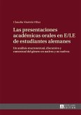 Las presentaciones academicas orales en E/LE de estudiantes alemanes (eBook, PDF)