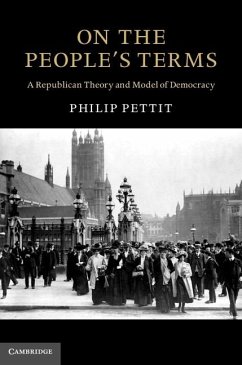 On the People's Terms (eBook, ePUB) - Pettit, Philip