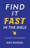 Find It Fast in the Bible (eBook, ePUB) Find It Fast in the Bible (eBook, ePUB)