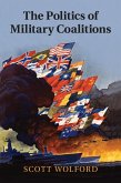 Politics of Military Coalitions (eBook, ePUB)