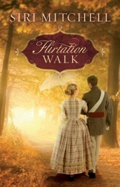 Flirtation Walk (eBook, ePUB) - Mitchell, Siri