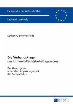 Die Verbandsklage des Umwelt-Rechtsbehelfsgesetzes (eBook, PDF) - Sommerfeldt, Katharina