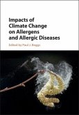 Impacts of Climate Change on Allergens and Allergic Diseases (eBook, PDF)