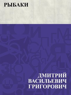 Rybaki (eBook, ePUB) - Grigorovich, Dmitry Vasilievich