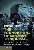 Foundations of Modern Terrorism (eBook, ePUB)