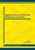 Applied Science and Precision Engineering Innovation (eBook, PDF) Applied Science and Precision Engineering Innovation (eBook, PDF)