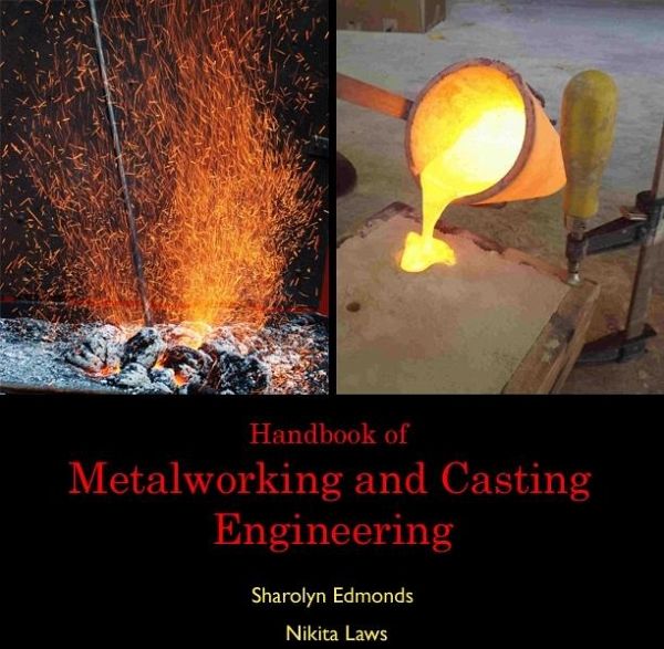 Handbook of Metalworking and Casting Engineering (eBook, PDF)