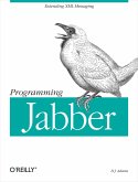Programming Jabber (eBook, ePUB)
