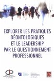 Explorer les pratiques deontologiques et le leadership... (eBook, PDF)