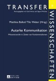 Autarke Kommunikation (eBook, PDF)