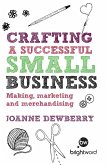 Crafting a Successful Small Business (eBook, ePUB)