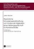 Persoenliche Schadensersatzhaftung von Vorstandsmitgliedern einer Aktiengesellschaft fuer Kartellverstoee (eBook, ePUB)