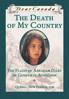 Dear Canada: The Death of My Country (eBook, ePUB) - Trottier, Maxine