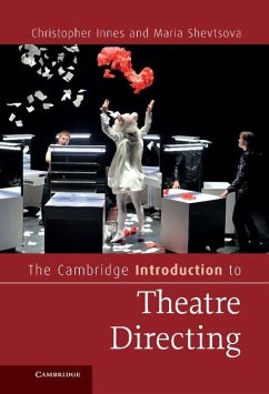 Cambridge Introduction to Theatre Directing (eBook, ePUB) - Innes, Christopher