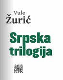 Srpska trilogija (eBook, ePUB)