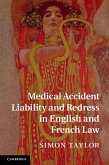 Medical Accident Liability and Redress in English and French Law (eBook, ePUB)