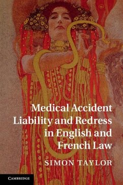 Cover Medical Accident Liability and Redress in English and French Law (eBook, ePUB)