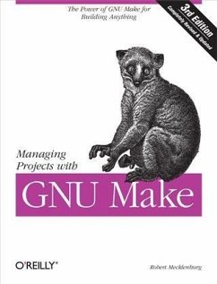 Managing Projects with GNU Make (eBook, PDF) - Mecklenburg, Robert