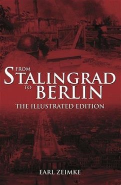 From Stalingrad to Berlin (eBook, PDF) - Zeimke, Earl