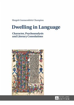 Dwelling in Language (eBook, PDF) - Gunnarsdottir Champion, Margret