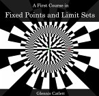 First Course in Fixed Points and Limit Sets, A (eBook, PDF)