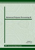 Advanced Polymer Processing III (eBook, PDF)
