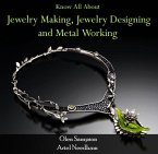 Know All About Jewelry Making, Jewelry Designing and Metal Working (eBook, PDF)