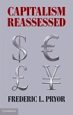 Capitalism Reassessed (eBook, ePUB) Capitalism Reassessed (eBook, ePUB)