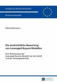 Die strafrechtliche Bewertung von Leveraged-Buyout-Modellen (eBook, PDF)